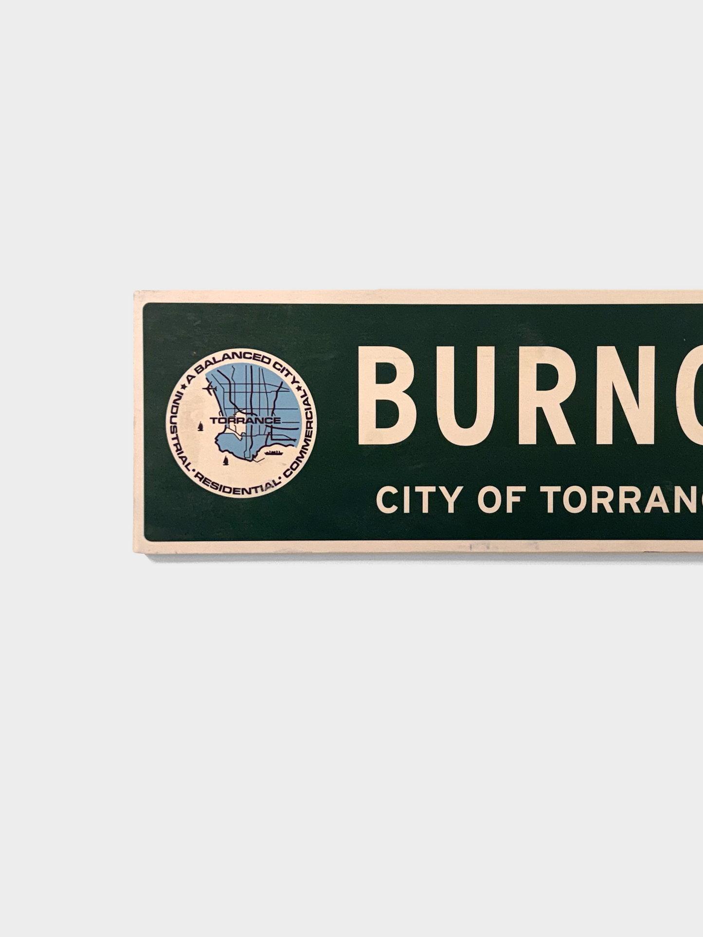 Torrance Burnout Street SIgn
