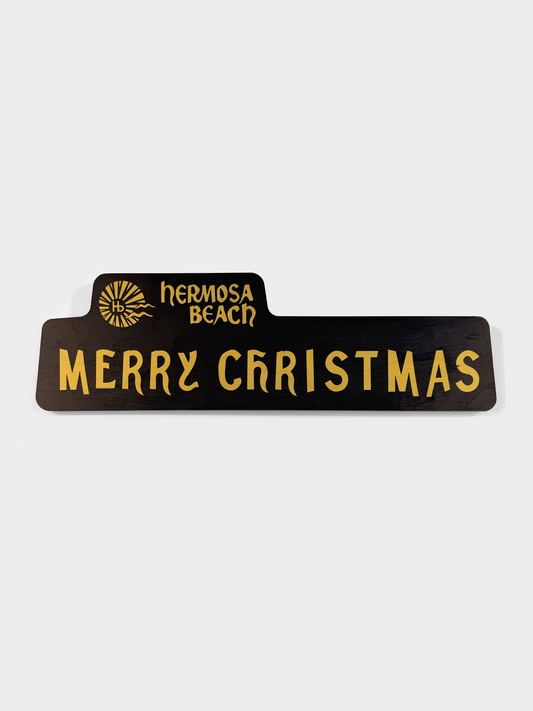 Hermosa Merry Christmas Street SIgn